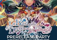 Prerelease Party: La Battaglia Decisiva del Valhalla